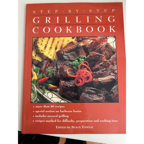 Other - Step-By-Step Grilling Cookbook Susan Tomnay BBQ Recipes 0517183946 Softcover